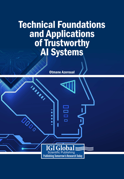 Technical Foundations and Applications of Trustworthy AI Systems — book cover